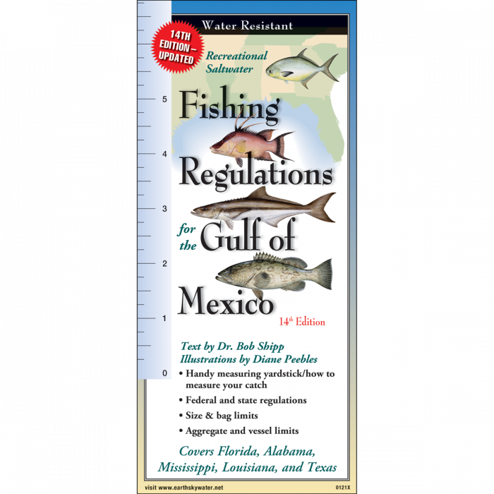 Earth Sky + Water - Fishing Regulations for the Gulf of Mexico (14th ed.)